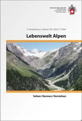 Rosenkranz / Lüthi / Meyer |  Lebenswelt Alpen | Buch |  Sack Fachmedien