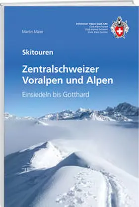 Maier |  Zentralschweizer Voralpen und Alpen | Buch |  Sack Fachmedien