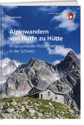 Coulin |  Alpinwandern von Hütte zu Hütte | Buch |  Sack Fachmedien