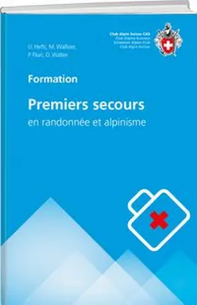 Hefti / Walliser / Walter |  Premiers secours | Buch |  Sack Fachmedien