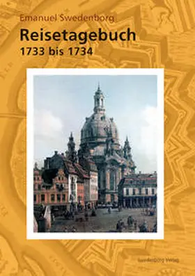 Swedenborg / Noack |  Reisetagebuch 1733 bis 1734 | Buch |  Sack Fachmedien