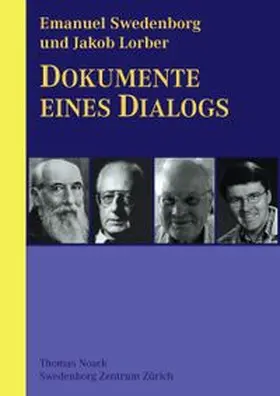 Noack |  Emanuel Swedenborg und Jakob Lorber | Buch |  Sack Fachmedien