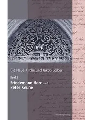 Noack |  Die Neue Kirche und Jakob Lorber | Buch |  Sack Fachmedien