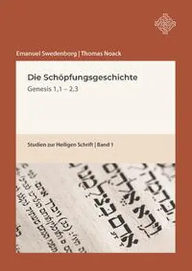 Noack / Swedenborg |  Die Schöpfungsgeschichte | Buch |  Sack Fachmedien