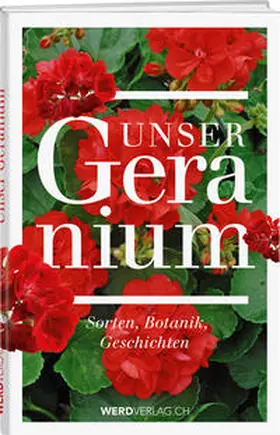 Hächler / Fischer / Schärer |  Unser Geranium | Buch |  Sack Fachmedien