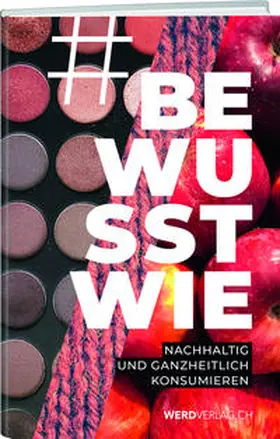 Frei / Odermatt / Büchler |  #bewusstwie | Buch |  Sack Fachmedien