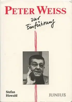 Howald |  Peter Weiss zur Einführung | Buch |  Sack Fachmedien