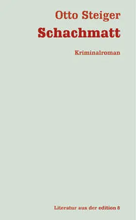 Steiger |  Schachmatt | Buch |  Sack Fachmedien