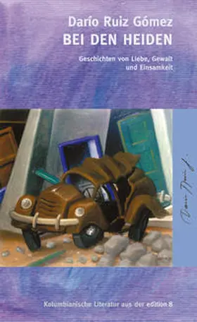 Ruiz Gomez |  Bei den Heiden | Buch |  Sack Fachmedien