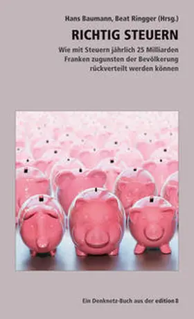Baumann / Ringger1 |  Richtig Steuern | Buch |  Sack Fachmedien