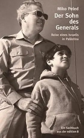 Peled |  Der Sohn des Generals | Buch |  Sack Fachmedien