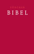  Zürcher Bibel - Traubibel Leinen rubinrot | Buch |  Sack Fachmedien