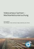 Bergert / Lehmann / Liebscher |  Videocampus Sachsen - Machbarkeitsuntersuchung | Buch |  Sack Fachmedien