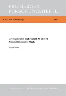 Rahimi |  Development of Lightweight Al-alloyed Austenitic Stainless Steels | Buch |  Sack Fachmedien