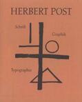 Dolgner / Schneider |  Herbert Post. Schrift - Typographie - Graphik | Buch |  Sack Fachmedien
