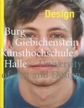 Burg Giebichenstein Kunsthochschule Halle |  Design | Buch |  Sack Fachmedien