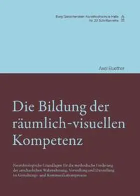 Buether |  Die Bildung der räumlich-visuellen Kompetenz | Buch |  Sack Fachmedien