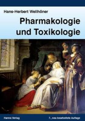 Wellhöner | Pharmakologie und Toxikologie | Buch | 978-3-86026-220-7 | sack.de