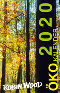 Weitzel / Krumm / Littmeier |  Robin Wood Ökokalender 2020 | Buch |  Sack Fachmedien