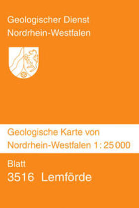 Dölling |  Geologische Karten von Nordrhein-Westfalen 1:25000 / Erläuterungen 3516 Lemförde | Sonstiges |  Sack Fachmedien