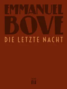 Bove | Die letzte Nacht | Buch | 978-3-86034-420-0 | www.sack.de