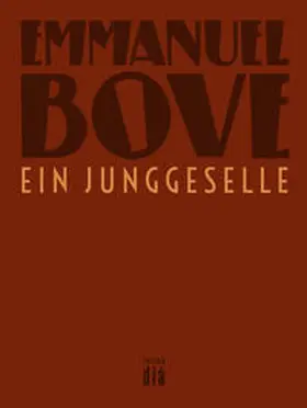 Bove |  Ein Junggeselle | Buch |  Sack Fachmedien