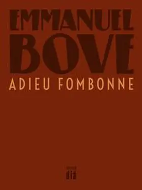 Bove |  Adieu Fombonne | Buch |  Sack Fachmedien