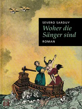 Sarduy |  Woher die Sänger sind | eBook | Sack Fachmedien