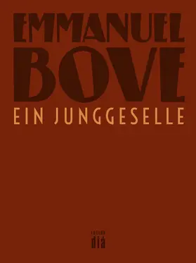 Bove |  Ein Junggeselle | eBook | Sack Fachmedien