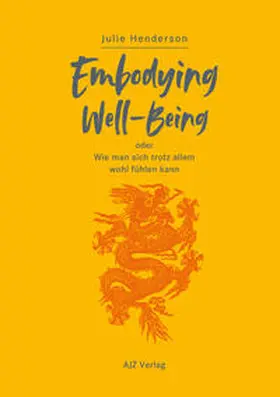 Henderson / Engl / Ladik |  Embodying Well-Being | Buch |  Sack Fachmedien