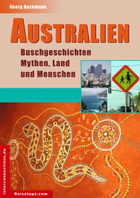 Beckmann |  Australien - Buschgeschichten, Mythen, Land und Menschen | eBook | Sack Fachmedien
