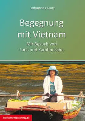 Kunz |  Begegnung mit Vietnam | Buch |  Sack Fachmedien