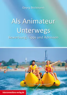 Beckmann |  Als Animateur Unterwegs | Buch |  Sack Fachmedien