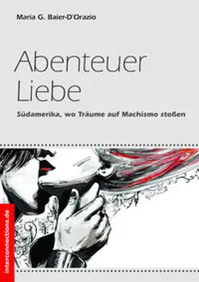 Baier-D'Orazio |  Abenteuer Liebe | eBook | Sack Fachmedien