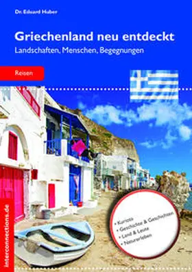 Huber |  Griechenland neu entdeckt | eBook | Sack Fachmedien