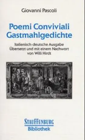 Pascoli / Hirdt |  Poemi Conviviali - Gastmahlgedichte | Buch |  Sack Fachmedien