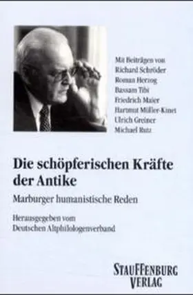 Deutscher Altphilologenverband |  Die schöpferischen Kräfte der Antike | Buch |  Sack Fachmedien