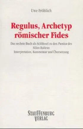 Fröhlich |  Regulus, Archetyp römischer Fides | Buch |  Sack Fachmedien