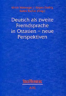 Wannagat / Gerbig / Bucher |  Deutsch als zweite Fremdsprache in Ostasien - neue Perspektiven | Buch |  Sack Fachmedien