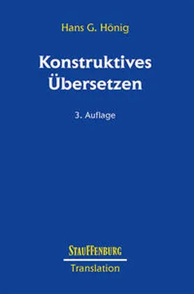 Hönig |  Konstruktives Übersetzen | Buch |  Sack Fachmedien