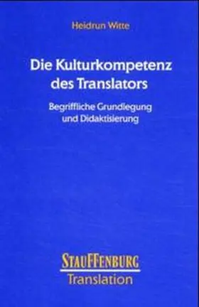 Witte |  Die Kulturkompetenz des Tranlators | Buch |  Sack Fachmedien