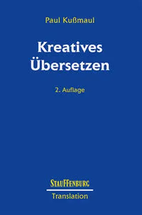 Kußmaul |  Kreatives Übersetzen | Buch |  Sack Fachmedien