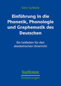Staffeldt |  Einführung in die Phonetik, Phonologie und Graphematik des Deutschen | Buch |  Sack Fachmedien