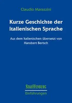 Marazzini | Kurze Geschichte der italienischen Sprache | Buch | 978-3-86057-296-2 | www.sack.de