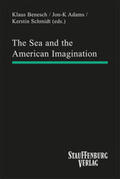Adams / Benesch / Hrsg.: Benesch |  The Sea and the American Imagination. | Buch |  Sack Fachmedien