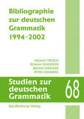 Eisenberg / Frosch / Schneider |  Bibliographie zur deutschen Grammatik 68 | Buch |  Sack Fachmedien