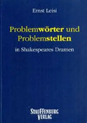 Leisi | Problemwörter und Problemstellen in Shakespeares Dramen / Problemwörter und Problemstellen in Shakespeares Dramen | Buch | 978-3-86057-599-4 | www.sack.de