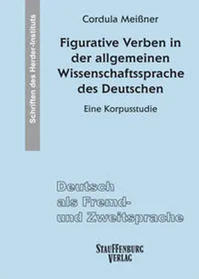 Meißner |  Figurative Verben in der allgemeinen Wissenschaftssprache des Deutschen | Buch |  Sack Fachmedien