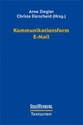 Ziegler / Dürscheid |  Kommunikationsform E-Mail | Buch |  Sack Fachmedien
