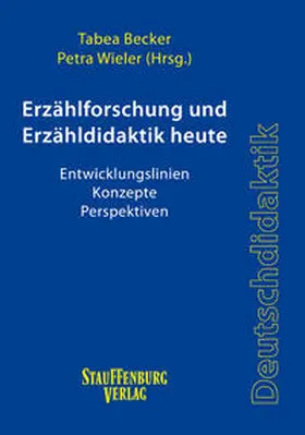 Becker / Wieler |  Erzählforschung und Erzähldidaktik heute | Buch |  Sack Fachmedien